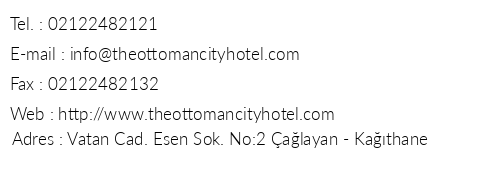 The Ottoman City Hotel telefon numaralar, faks, e-mail, posta adresi ve iletiim bilgileri